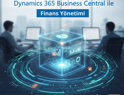 Dynamics 365 Business Central ile Finans Yönetimi