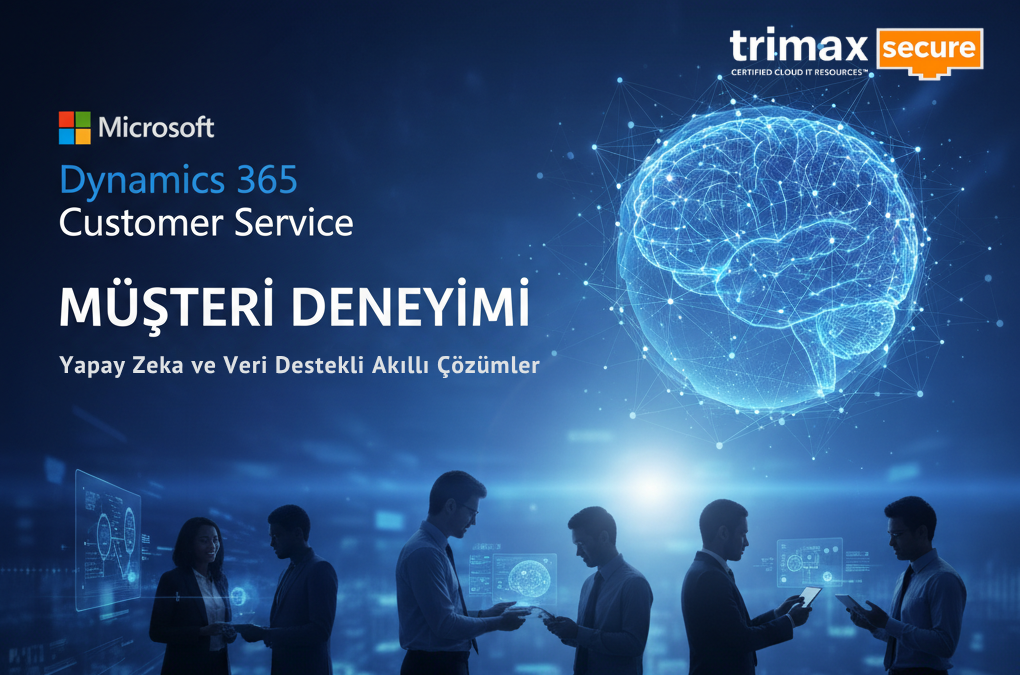 Dynamics 365 Customer Service ile Müşteri Deneyimi – Çok Kanallı Destek, Yapay Zekâ, Case Management ve Omnichannel müşteri hizmetleri platformu.
